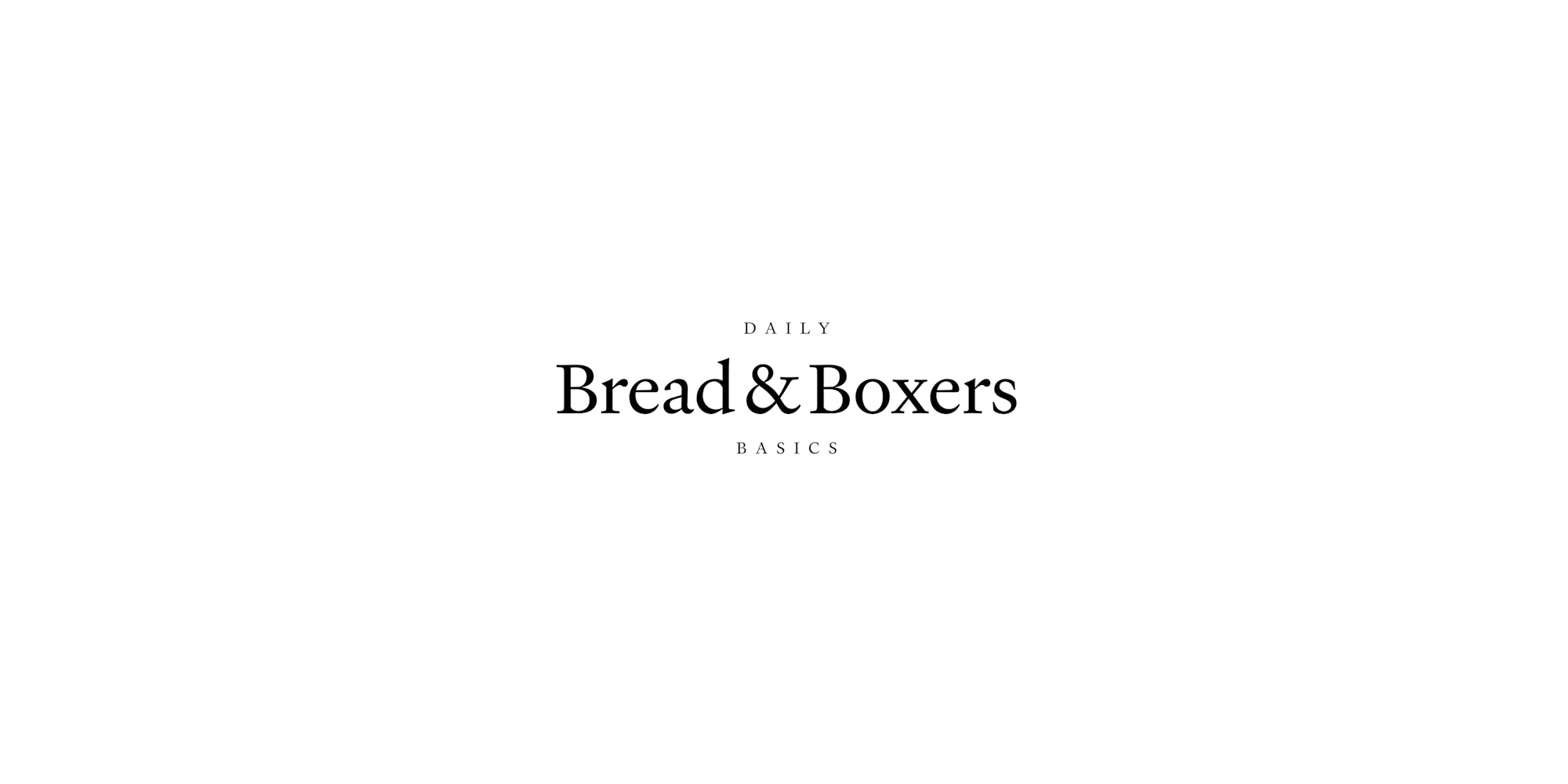 Marke - Bread & Boxers